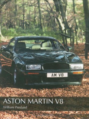 Aston Martin V8 - William Presland [KSIĄŻKA]