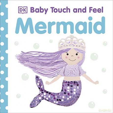 Baby Touch and Feel Mermaid [KSIĄŻKA]