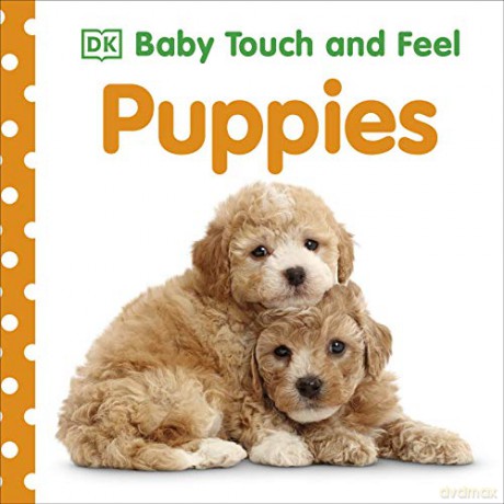 Baby Touch and Feel: Puppies [KSIĄŻKA]