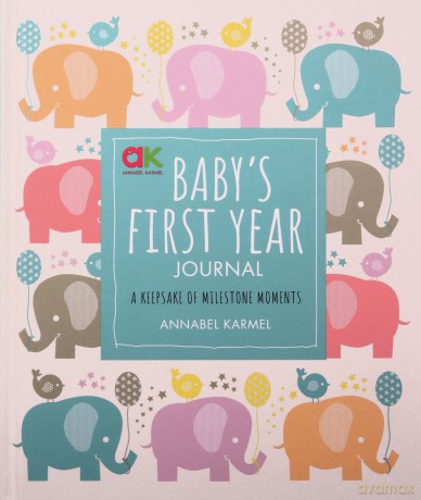 Baby's First Year Journal: A Keepsake of Milestone Moments (Baby Record Books) - Annabel Karmel [KSIĄŻKA]