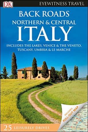Back Roads Northern and Central Italy (Travel Guide) [KSIĄŻKA]