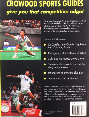 Badminton: Techniques, Tactics, Training: Technique, Tactics, Training (Crowood Sports Guides) - John Edwards [KSIĄŻKA]