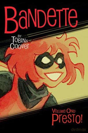 Bandette Volume 1: Presto! - Paul Tobin [KSIĄŻKA]