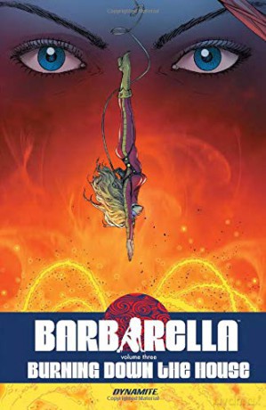 Barbarella Vol. 3: Burning Down the House - Mike Carey [KSIĄŻKA]