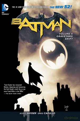 Batman TP Vol 6 Graveyard Shift (The New 52) - Scott Snyder [KSIĄŻKA]