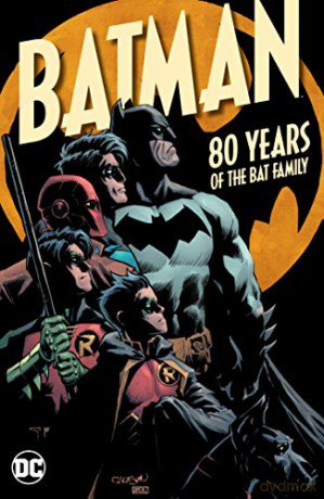 Batman: 80 Years of the Bat Family - Scott Snyder [KOMIKS]