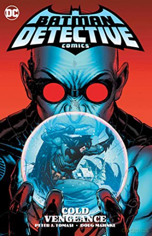 Batman: Detective Comics Volume 4: Cold Vengeance - Peter J. Tomasi [KOMIKS]