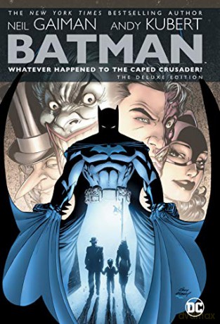 Batman: Whatever Happened to the Caped Crusader?: Deluxe 2020 Edition - Neil Gaiman [KOMIKS]