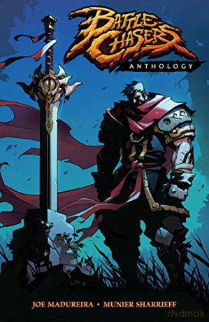 Battle Chasers Anthology - Joe Madureira [KOMIKS]