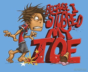 Because I Stubbed My Toe - Shawn Byous [KSIĄŻKA]