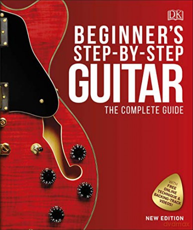 Beginner's Step-by-Step Guitar: The Complete Guide [KSIĄŻKA]