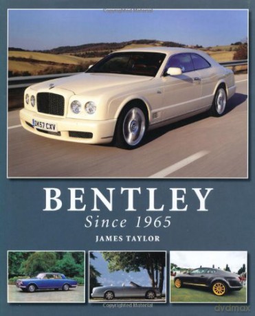 Bentley Since 1965 - James Taylor [KSIĄŻKA]