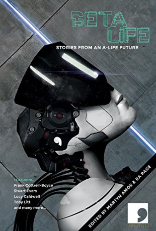 Beta-Life: Short Stories from an A-Life Future (Science-Into-Fiction) - Frank Cottrell-Boyce [KSIĄŻKA]