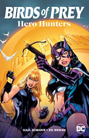 Birds of Prey: Blood and Circuits - Gail Simone [KOMIKS]