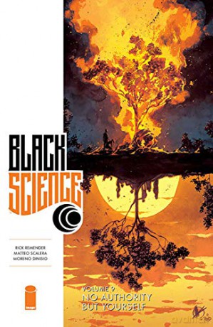 Black Science Volume 9: No Authority But Yourself - Rick Remender [KOMIKS]