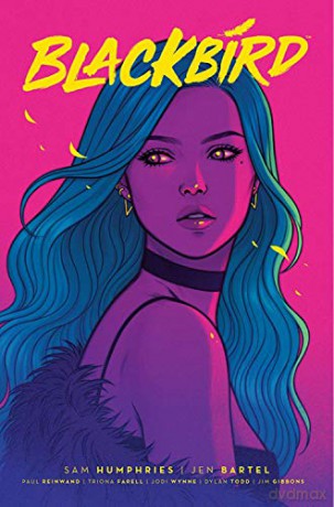 Blackbird Volume 1 - Sam Humphries [KOMIKS]