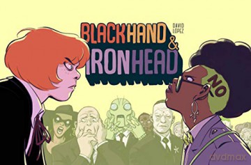 Blackhand & Ironhead Volume 1 - David Lopez [KOMIKS]