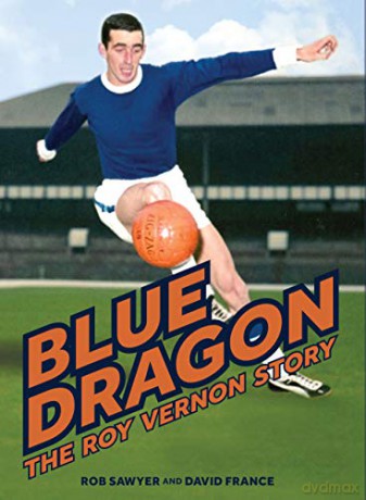 Blue Dragon: The biography of Roy Vernon - Rob Sawyer [KSIĄŻKA]