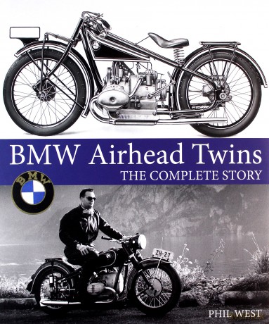 BMW Airhead Twins: The Complete Story (Crowood Motoclassics) - Phil West [KSIĄŻKA]