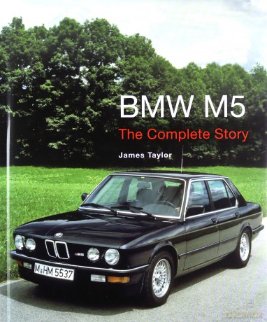 BMW M5: The Complete Story (Crowood Autoclassics) - James Taylor [KSIĄŻKA]