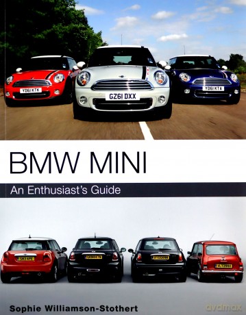BMW MINI: An Enthusiast's Guide - Sophie Williamson-Stothert [KSIĄŻKA]