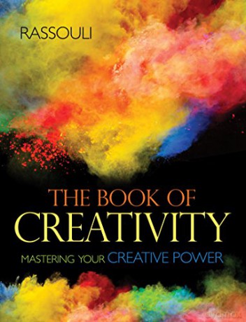 Book Of Creativity: Mastering Your Creative Power [KSIĄŻKA]
