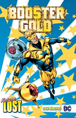 Booster Gold: Future Lost - Dan Jurgens [KOMIKS]