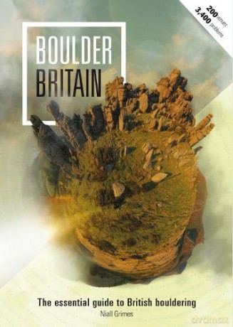 Boulder Britain: The Essential Guide to British Bouldering - Niall Grimes [KSIĄŻKA]