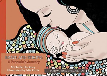 Brave and Strong: A Preemie's Journey (Family and World Health) - Michelle Hackney [KSIĄŻKA]