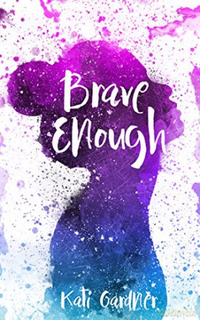 Brave Enough (Women of Action) - Kati Gardner [KSIĄŻKA]