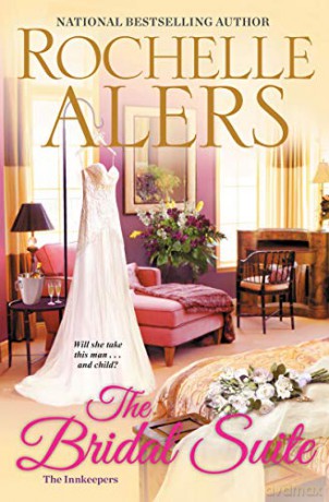 Bridal Suite, The: 4 (Innkeepers) - Rochelle Alers [KSIĄŻKA]