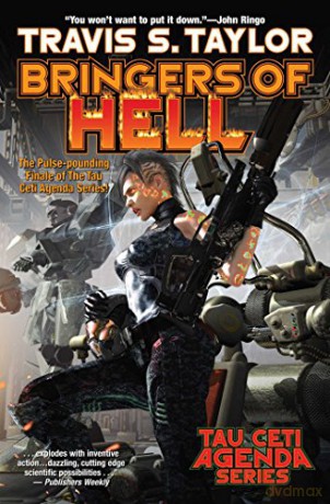 Bringers of Hell (Tau Ceti Agenda) - Travis Taylor [KOMIKS]