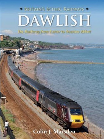 Britain's Scenic Railways Dawlish - Colin J Marsden [KSIĄŻKA]