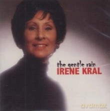 Irene Kral: The Gentle Rain [CD]