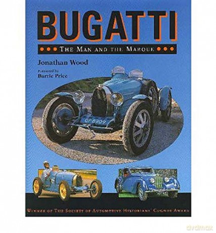 Bugatti: The Man and the Marque - Jonathan Wood [KSIĄŻKA]