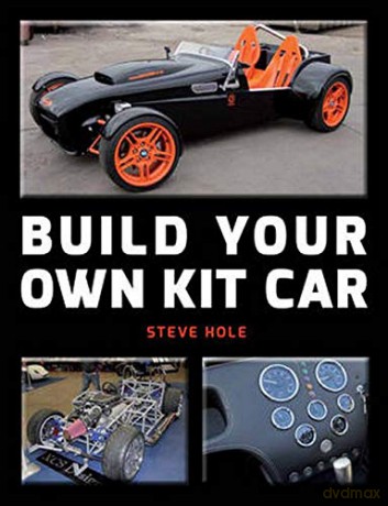 Build Your Own Kit Car - Steve Hole [KSIĄŻKA]