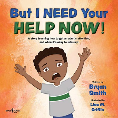 But I Need Your Help Now! (Stepping Up Social Skills) - Bryan Smith [KSIĄŻKA]