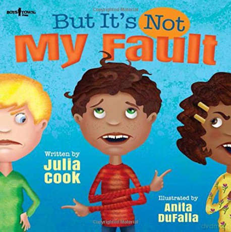 But It's Not My Fault (Responsible Me!): 01 - Julia Cook [KSIĄŻKA]