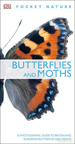 Butterflies and Moths: A Photographic Guide to British and European Butterflies and Moths (Pocket Nature) [KSIĄŻKA]