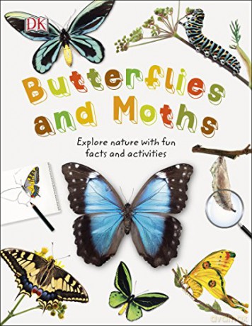 Butterflies and Moths: Explore Nature with Fun Facts and Activities (Nature Explorers) [KSIĄŻKA]