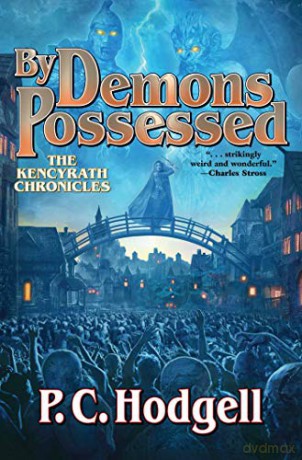 By Demons Possessed: 6 (Kencyrath) - P. Hodgell [KSIĄŻKA]