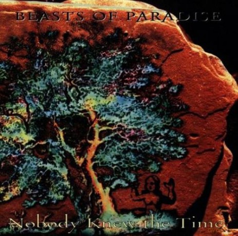 Beasts Of Paradise: Nobody Knew The Time [CD]