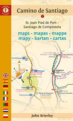 Camino De Santiago Maps: St. Jean Pied De Port - Santiago De Compostela (Camino Guides) - John Brierley [KSIĄŻKA]