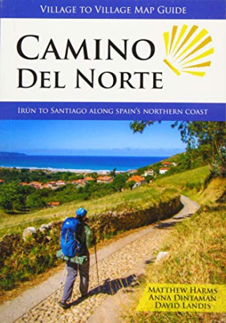 Camino del Norte: Irun to Santiago along Spain's Northern Coast - Matthew Harms [KSIĄŻKA]