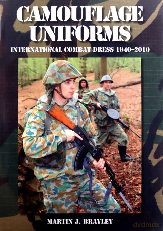 Camouflage Uniforms: International Combat Dress 1940-2010 - Martin J Brayley [KSIĄŻKA]