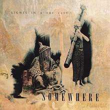Lights in a Fat City: Somewhere [CD]