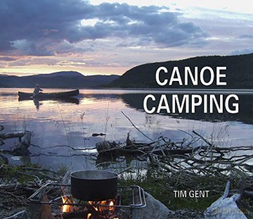Canoe Camping - Tim Gent [KSIĄŻKA]