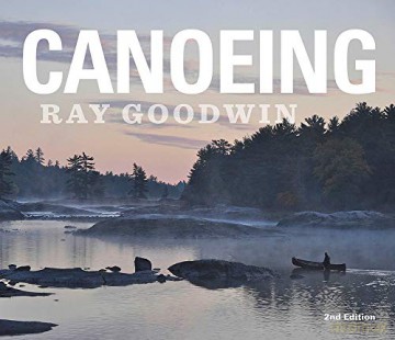 Canoeing - Ray Goodwin - Ray Goodwin [KSIĄŻKA]