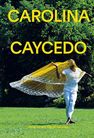 Carolina Caycedo (DELMONICO BOOKS) - David Hernandez-Palmar [KSIĄŻKA]