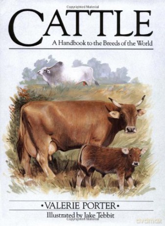 Cattle: A Handbook to the Breeds of the World - Valerie Porter [KSIĄŻKA]